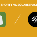 SHOPIFY VS SQUARESPACE